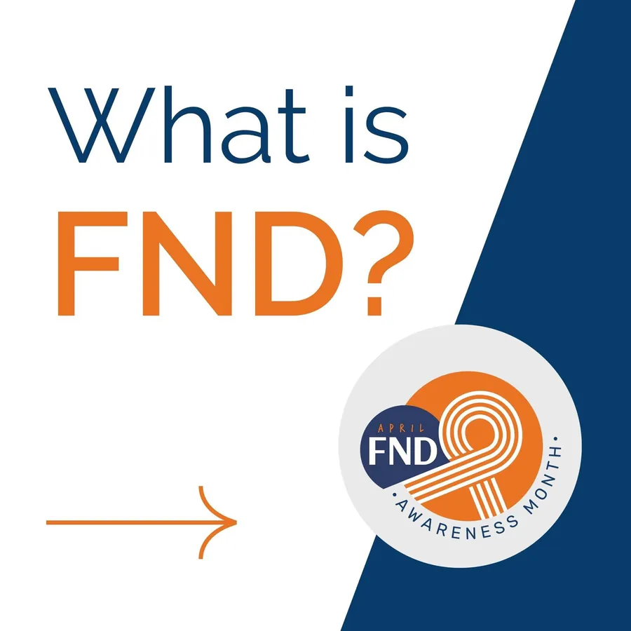 What is FND? April is FND Awareness Month.